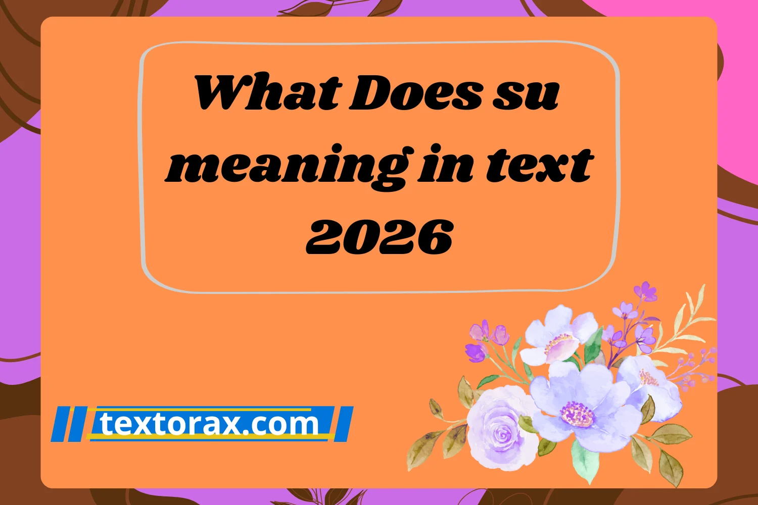What Does su meaning in text