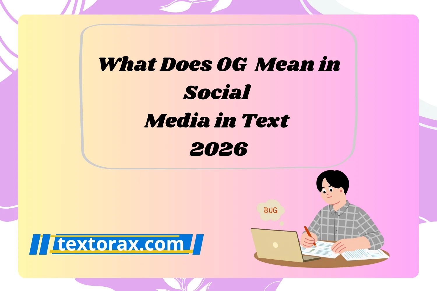 What Does OG Mean in Social Media in Text