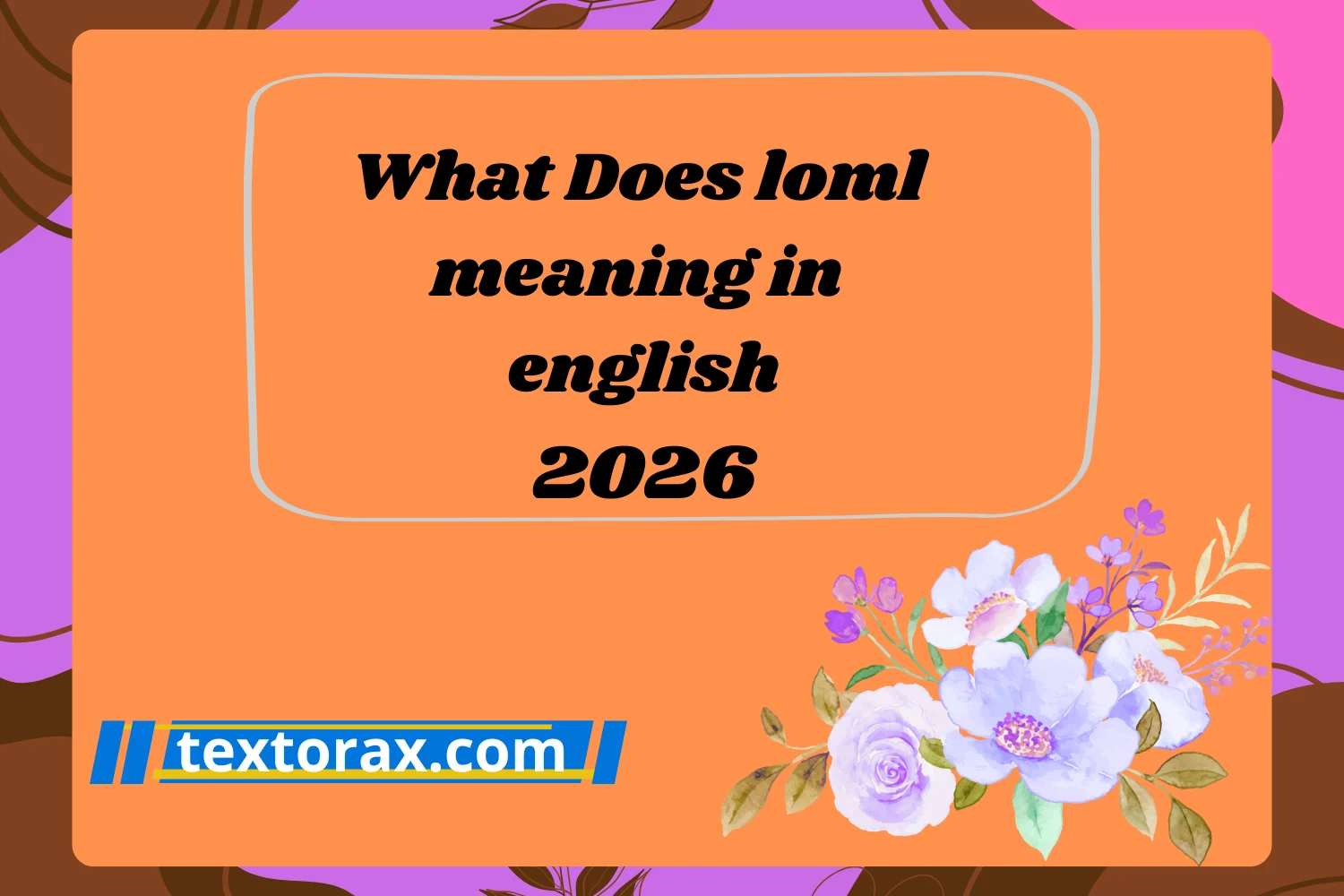 What Does loml meaning in english